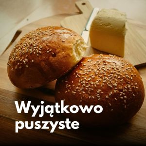 Puszyste bułki maślane Dwóch Ojców